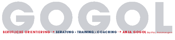 Anja Gogol - Berufliche Neuorientierung, Beratung, Coaching  - Berufliche Veränderung, Berufsfindung, Berufswechsel Hamburg  professionelle Hilfe bei Arbeitssuche und beruflicher Veränderung in Hamburg